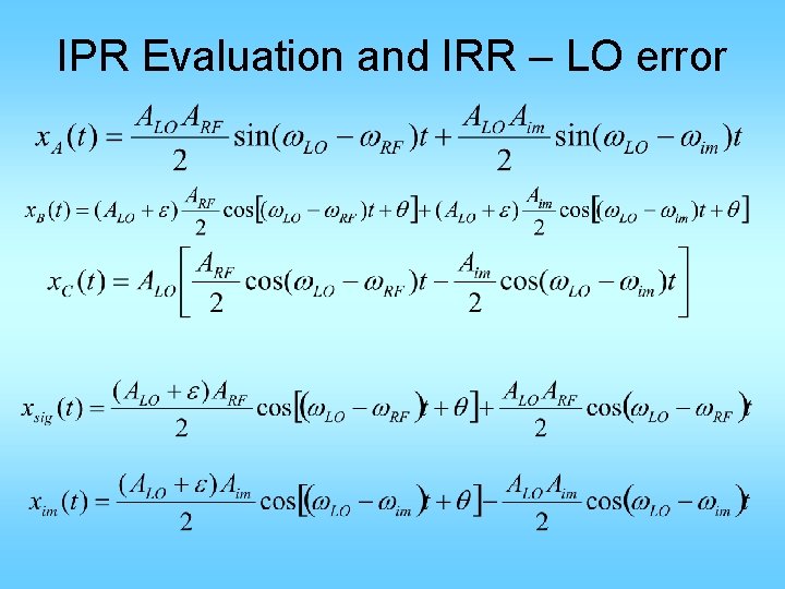 IPR Evaluation and IRR – LO error 