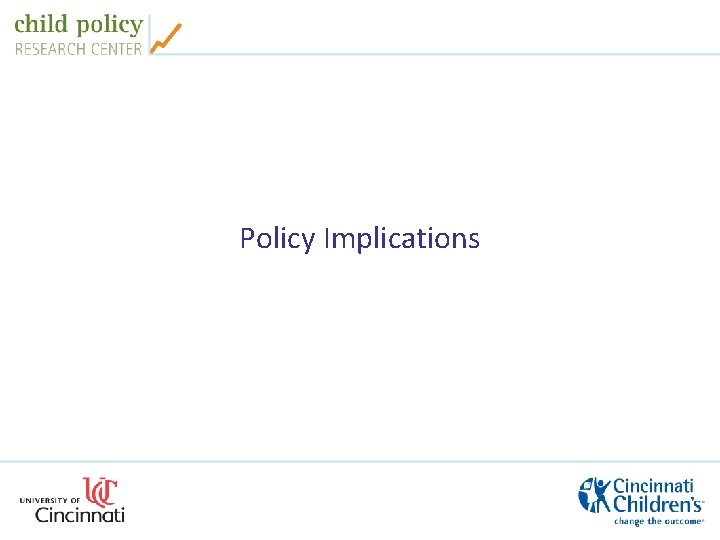 Policy Implications 