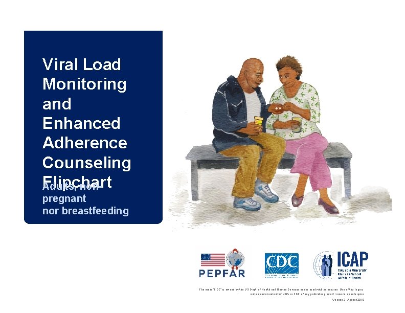 Viral Load Monitoring and Enhanced Adherence Counseling Flipchart Adults, nonpregnant nor breastfeeding The mark