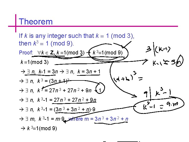 Theorem If k is any integer such that k 1 (mod 3), then k