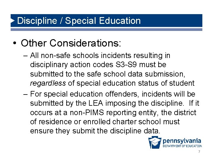 Discipline / Special Education • Other Considerations: – All non-safe schools incidents resulting in