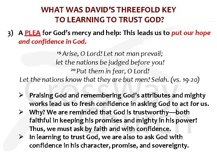 WHAT WAS DAVID’S THREEFOLD KEY TO LEARNING TO TRUST GOD? 3) A PLEA for