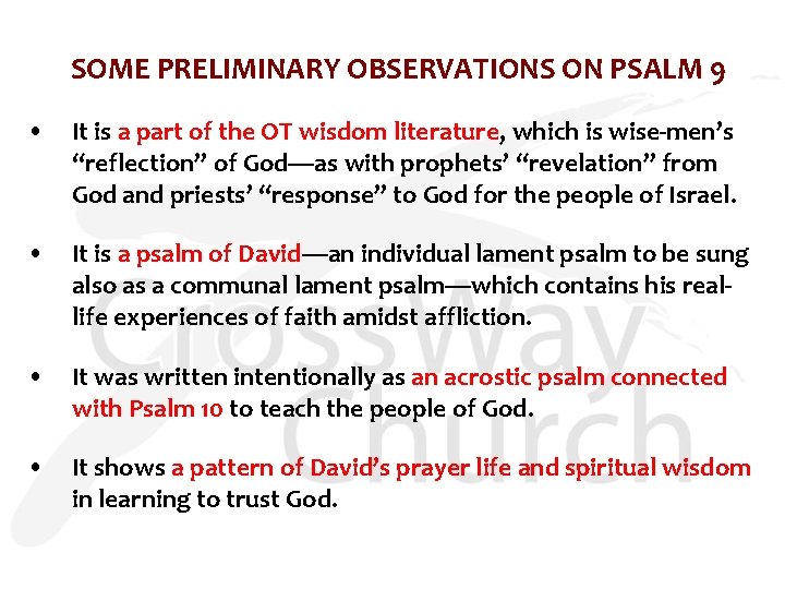 SOME PRELIMINARY OBSERVATIONS ON PSALM 9 • It is a part of the OT