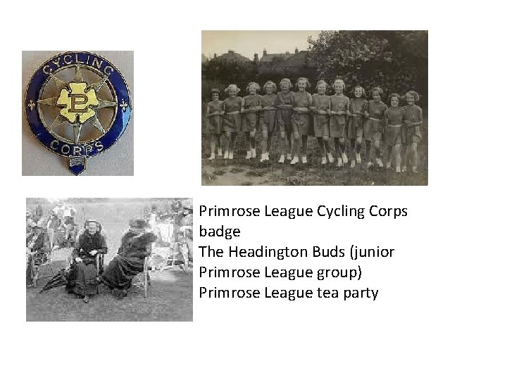 Primrose League Cycling Corps badge The Headington Buds (junior Primrose League group) Primrose League