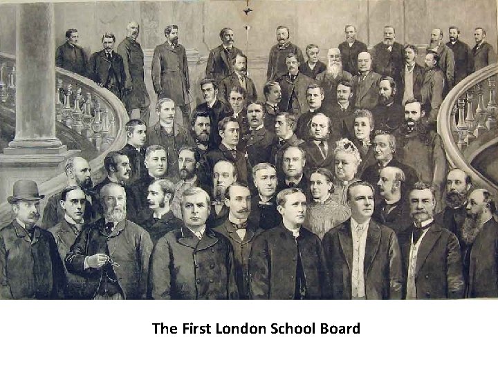 The First London School Board 