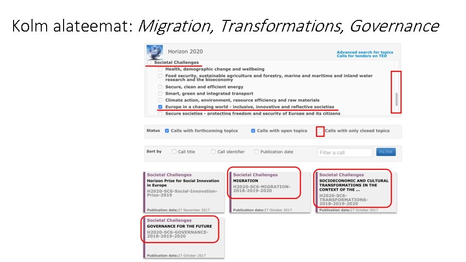 Kolm alateemat: Migration, Transformations, Governance 