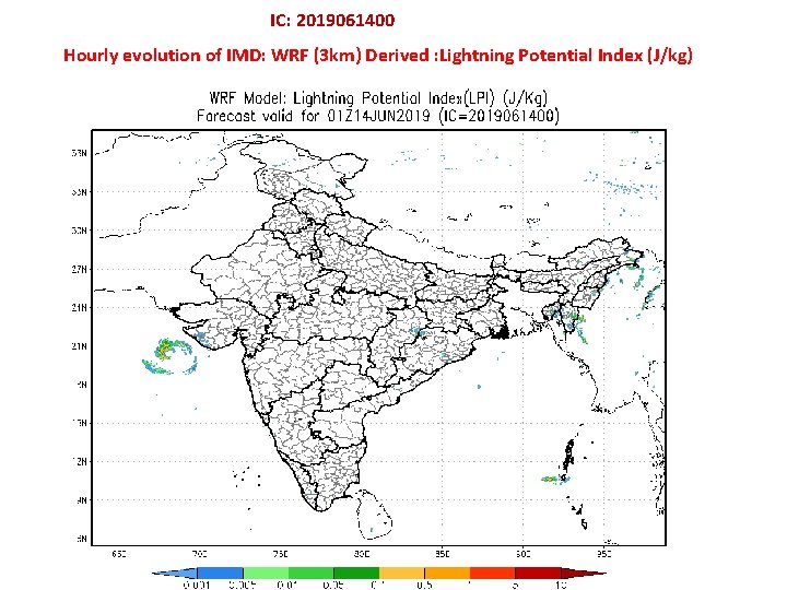 IC: 2019061400 Hourly evolution of IMD: WRF (3 km) Derived : Lightning Potential Index