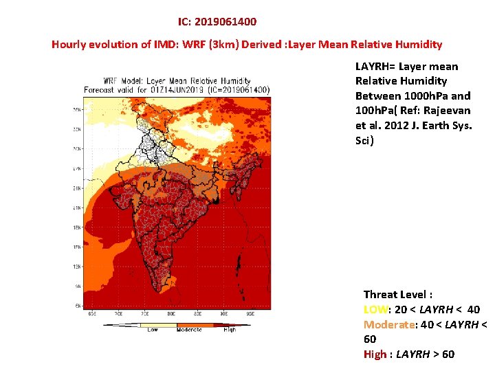 IC: 2019061400 Hourly evolution of IMD: WRF (3 km) Derived : Layer Mean Relative