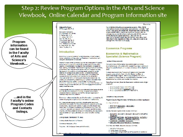 Step 2: Review Program Options in the Arts and Science Viewbook, Online Calendar and