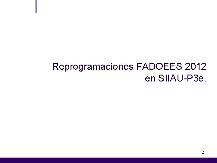 Reprogramaciones FADOEES 2012 en SIIAU-P 3 e. 2 