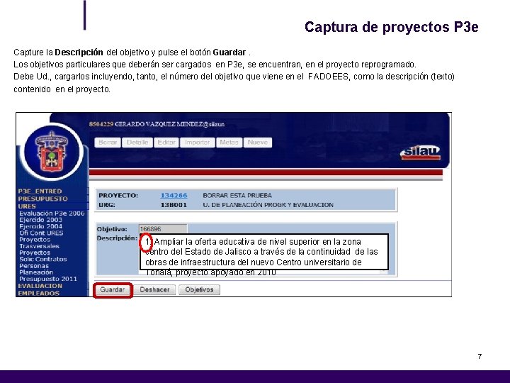 Captura de proyectos P 3 e Capture la Descripción del objetivo y pulse el