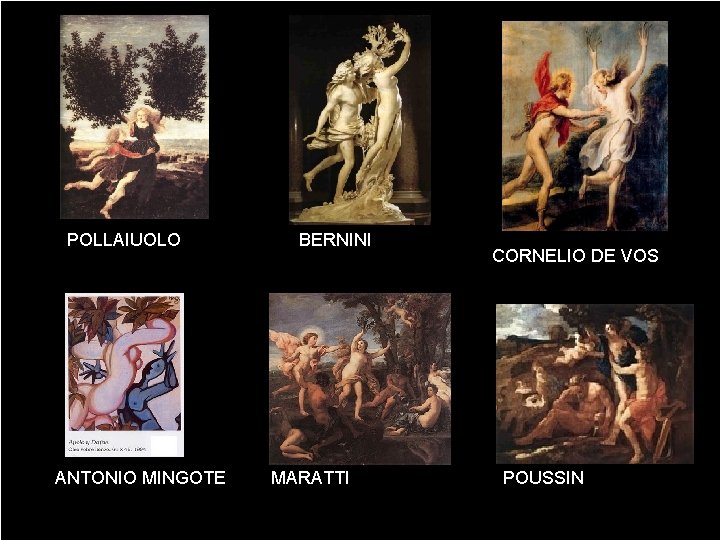 POLLAIUOLO ANTONIO MINGOTE BERNINI MARATTI CORNELIO DE VOS POUSSIN 