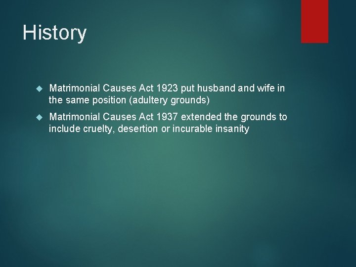 History Matrimonial Causes Act 1923 put husband wife in the same position (adultery grounds)