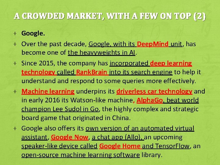 A CROWDED MARKET, WITH A FEW ON TOP (2) + Google. + Over the