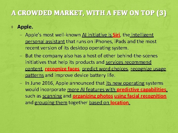 A CROWDED MARKET, WITH A FEW ON TOP (3) + Apple. – Apple’s most