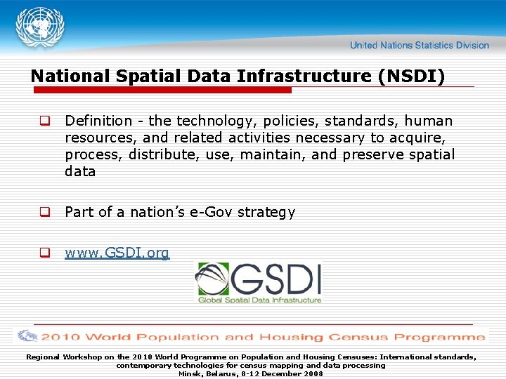 National Spatial Data Infrastructure (NSDI) q Definition - the technology, policies, standards, human resources,