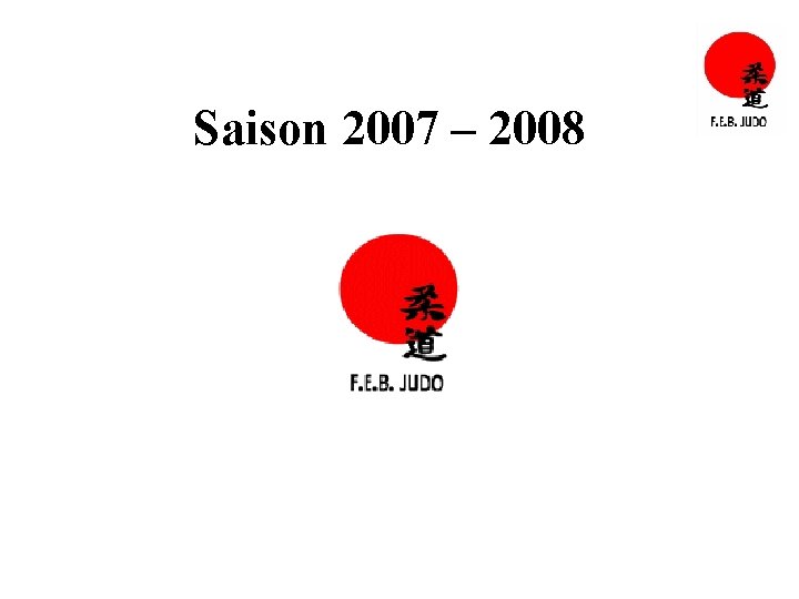 Saison 2007 – 2008 