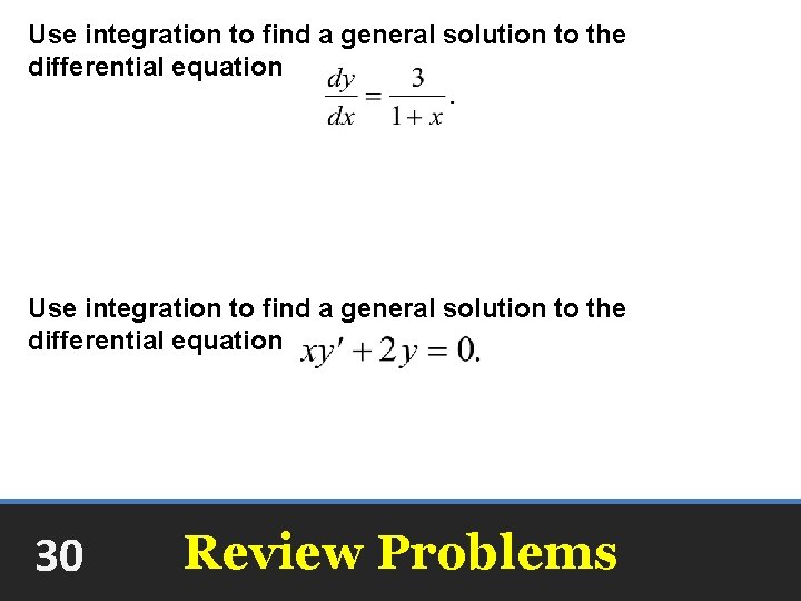 Use integration to find a general solution to the differential equation y = 3