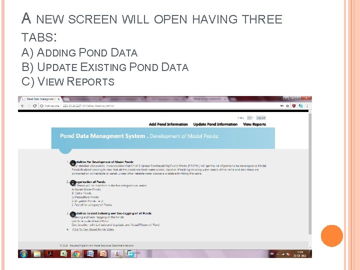 A NEW SCREEN WILL OPEN HAVING THREE TABS: A) ADDING POND DATA B) UPDATE