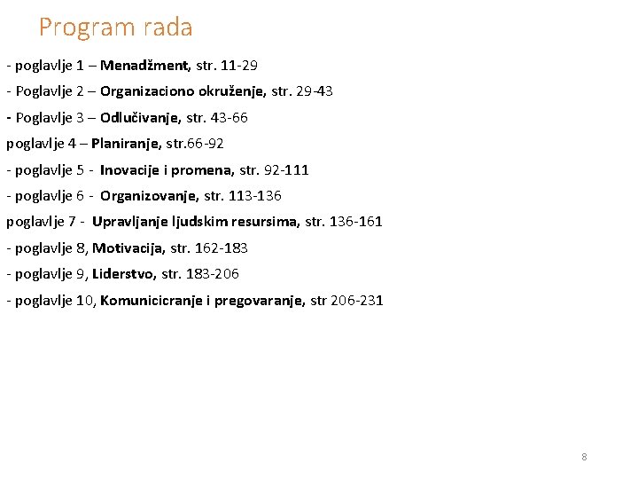 Program rada - poglavlje 1 – Menadžment, str. 11 -29 - Poglavlje 2 –