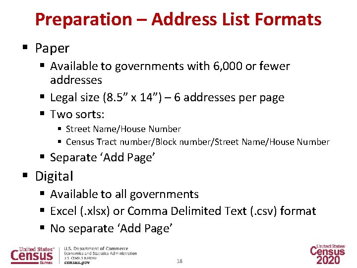 Preparation – Address List Formats § Paper § Available to governments with 6, 000