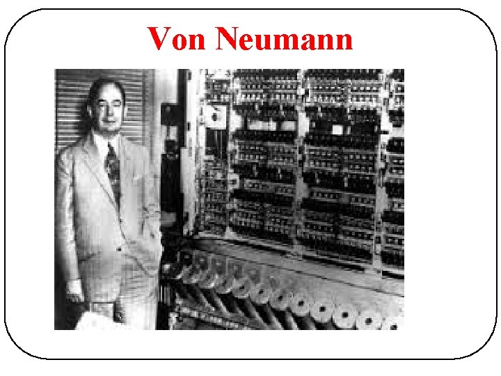 Von Neumann 