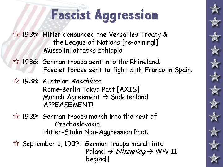 Fascist Aggression 5 1935: Hitler denounced the Versailles Treaty & the League of Nations