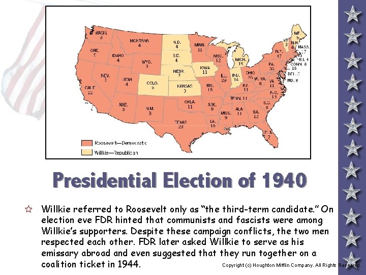 Presidential Election of 1940 5 Willkie referred to Roosevelt only as “the third-term candidate.