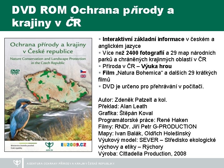 DVD ROM Ochrana přírody a krajiny v ČR § Interaktivní základní informace v českém