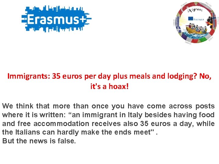 Immigrants: 35 euros per day plus meals and lodging? No, it's a hoax! We