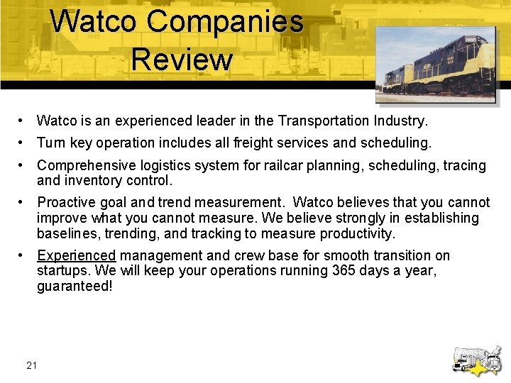 Watco Companies Review • Watco is an experienced leader in the Transportation Industry. •