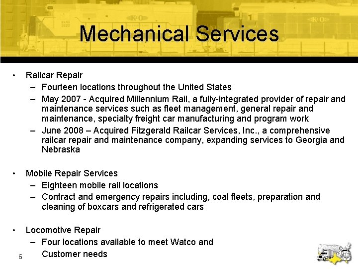 Mechanical Services • Railcar Repair – Fourteen locations throughout the United States – May