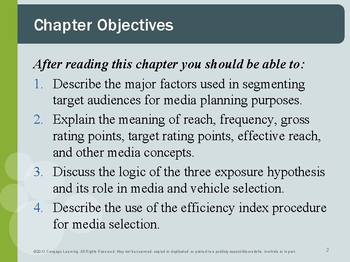 Chapter Objectives After reading this chapter you should be able to: 1. Describe the