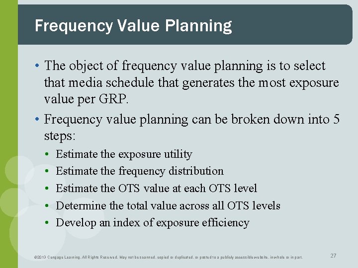 Frequency Value Planning • The object of frequency value planning is to select that