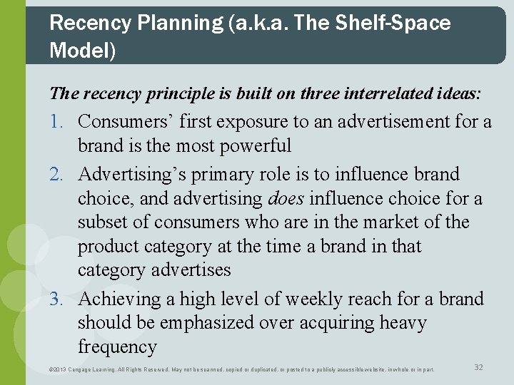 Recency Planning (a. k. a. The Shelf-Space Model) The recency principle is built on