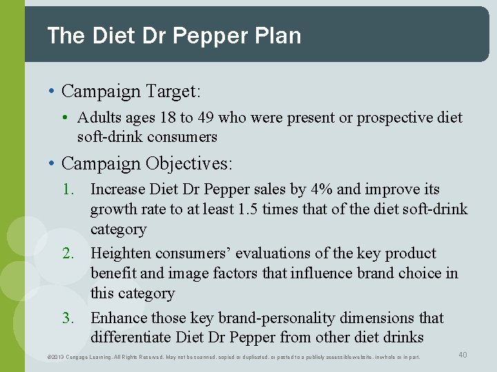 The Diet Dr Pepper Plan • Campaign Target: • Adults ages 18 to 49