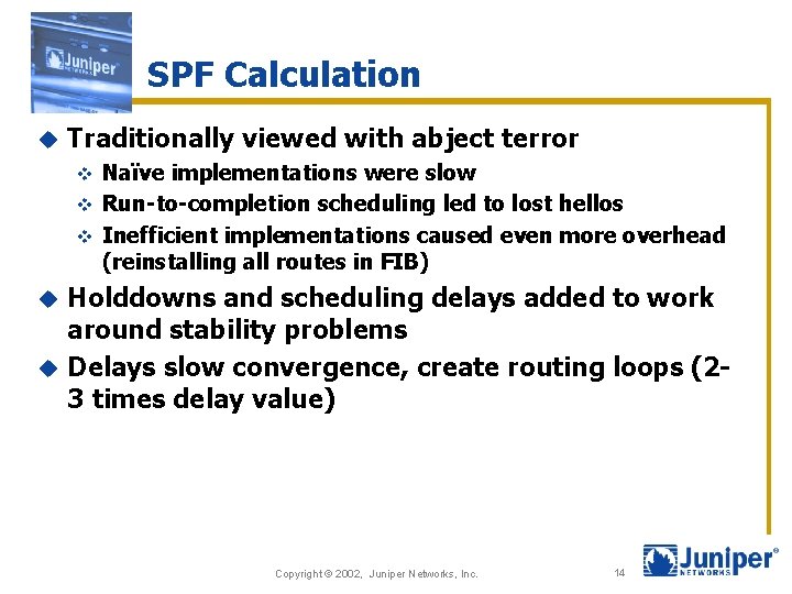 Why are we scared of SPF IGP Scaling