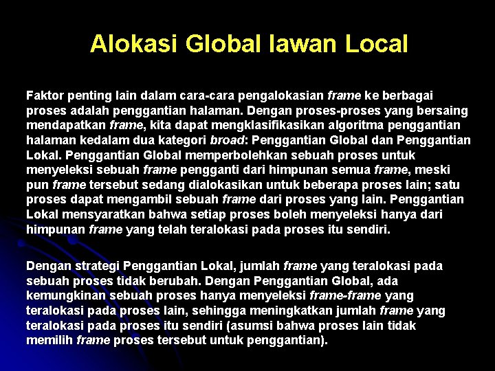 Alokasi Global lawan Local Faktor penting lain dalam cara-cara pengalokasian frame ke berbagai proses