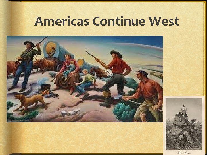 Americas Continue West Americas Continue West