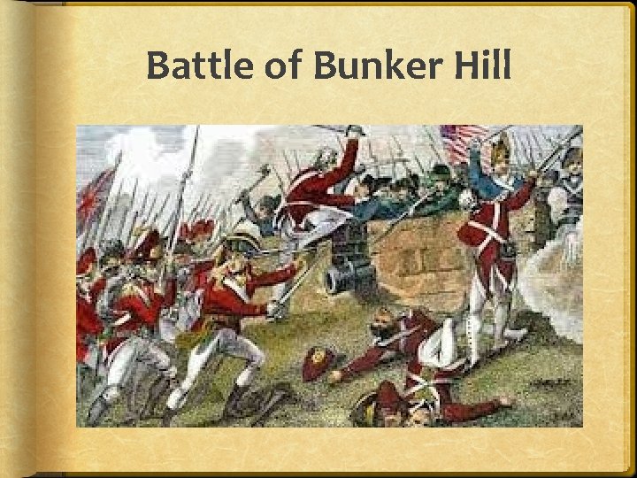 Battle of Bunker Hill Battle of Bunker Hill