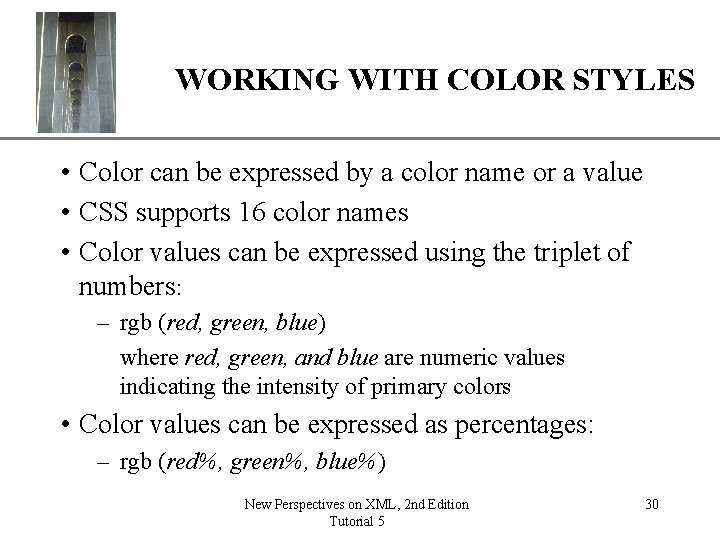 XP WORKING WITH COLOR STYLES • Color can be expressed by a color name