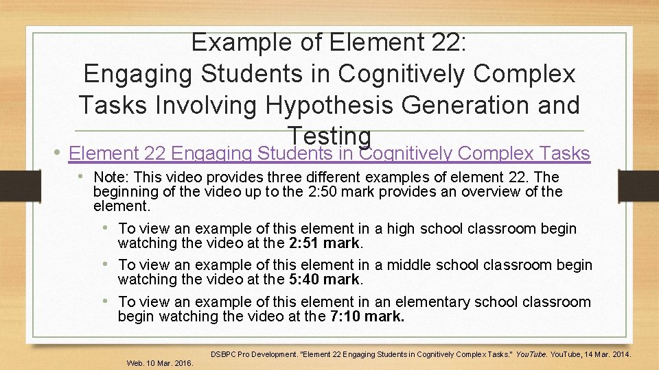 Example of Element 22: Engaging Students in Cognitively Complex Tasks Involving Hypothesis Generation and