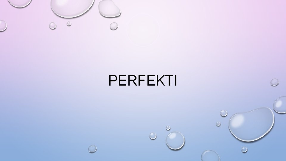 PERFEKTI 