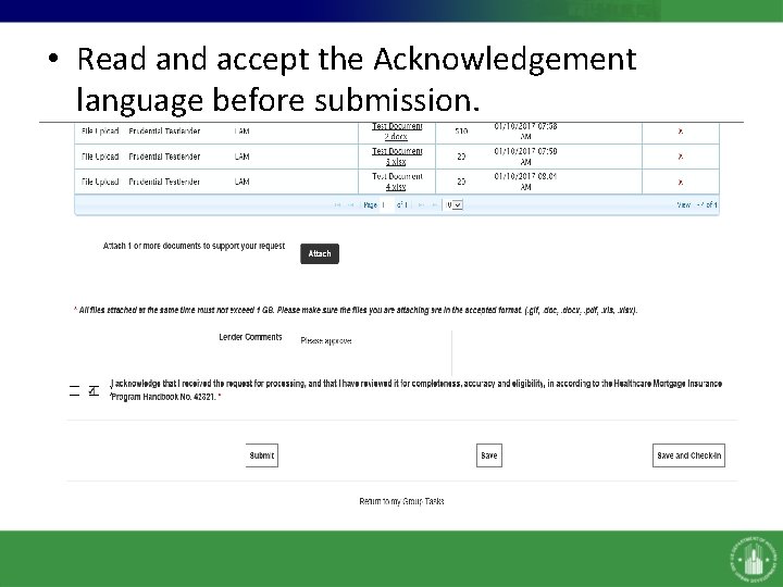 • Read and accept the Acknowledgement language before submission. • Read and accept the Acknowledgement language before submission.