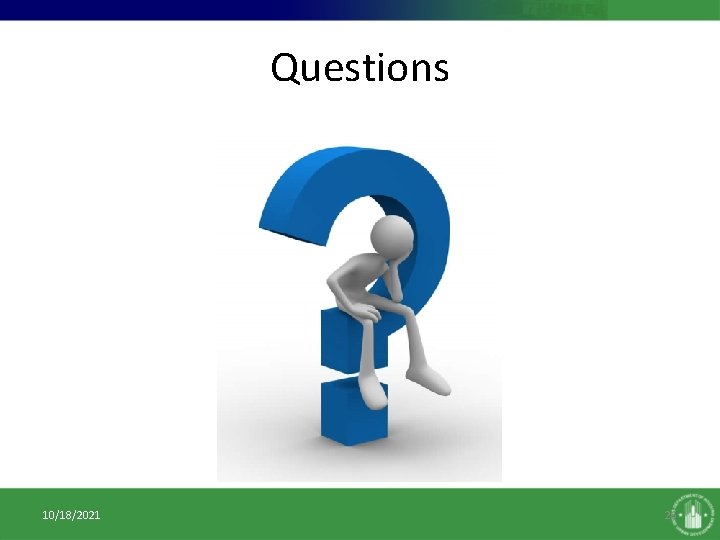 Questions 10/18/2021 26 Questions 10/18/2021 26