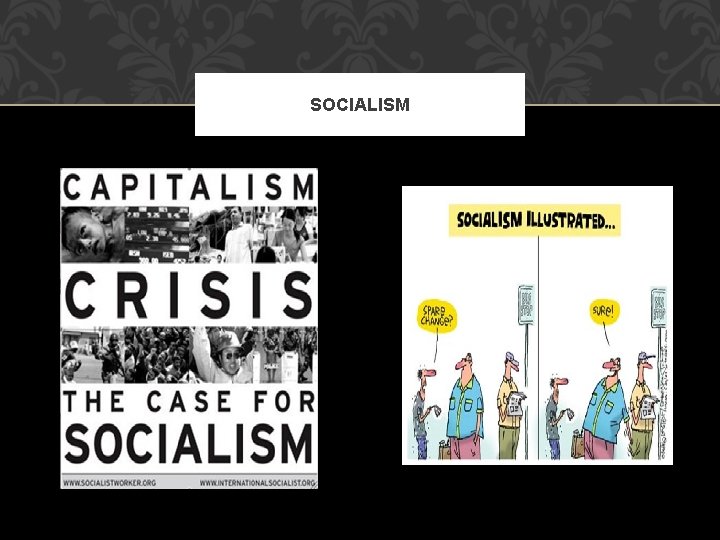 SOCIALISM 