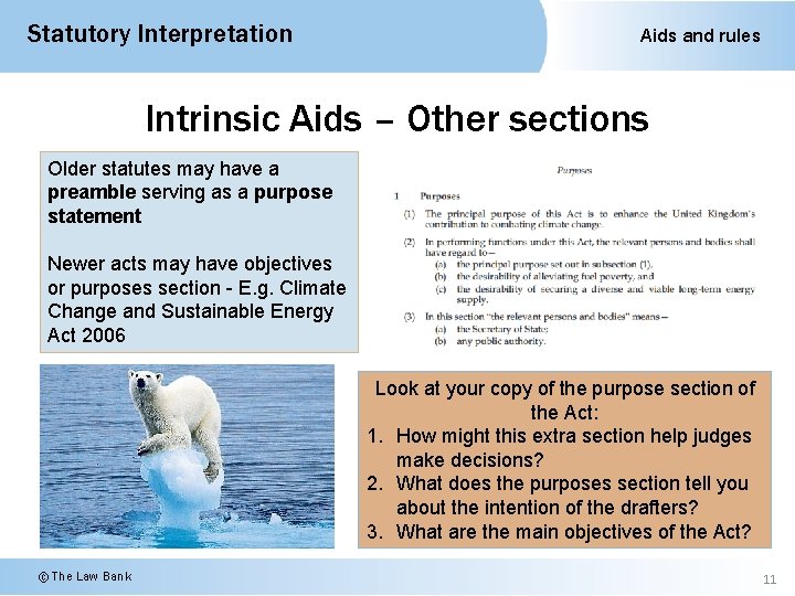 Statutory Interpretation Aids and rules Intrinsic Aids – Other sections Older statutes may have