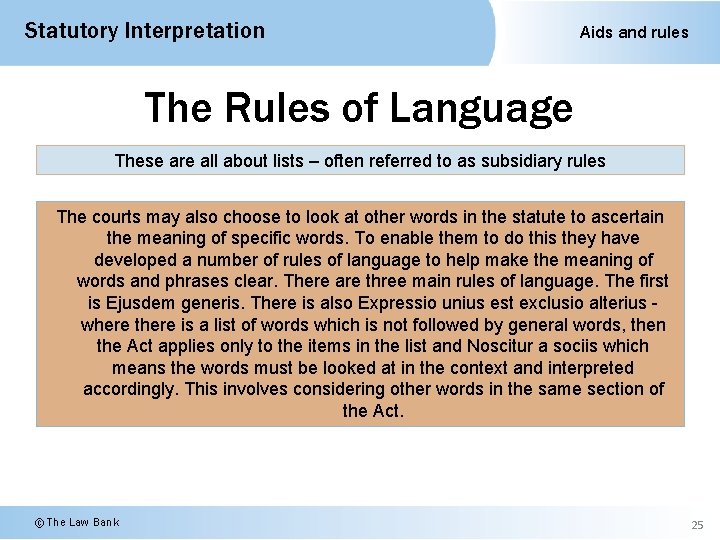 Statutory Interpretation Aids and rules The Rules of Language These are all about lists