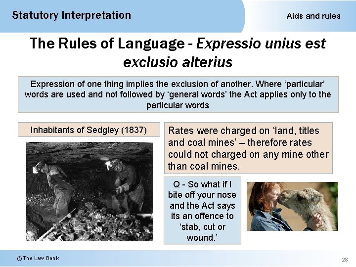 Statutory Interpretation Aids and rules The Rules of Language - Expressio unius est exclusio