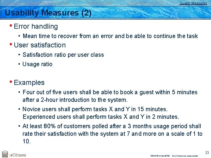 Introduction to Requirements Specification Software Quality Classifications of NFRs Quality Measures Usability Measures (2)